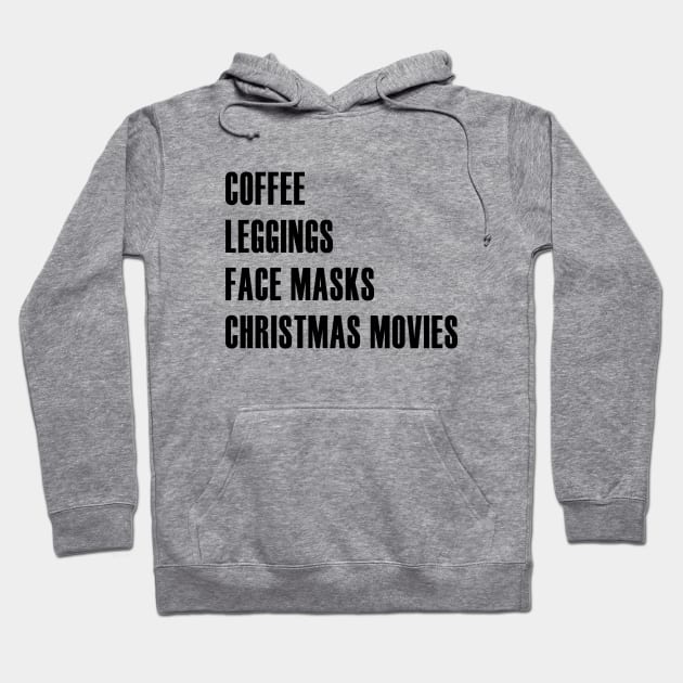 Coffee Leggings Christmas Movies Hoodie by We Love Pop Culture